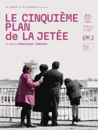 Le Cinquième Plan de La Jetée